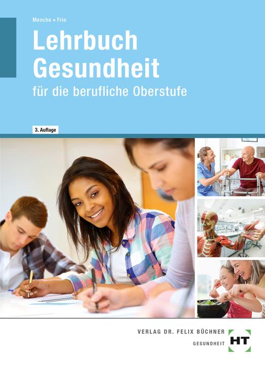Produktbild Lehrbuch Gesundheit (Deutsch, Georg Frie, Nicole Menche, 2022)