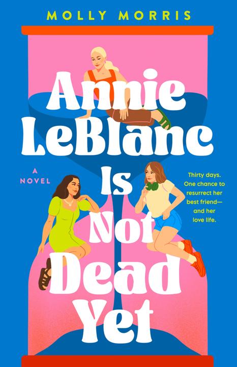 Produktbild Annie LeBlanc Is Not Dead Yet (Englisch, Molly Morris, 2024)