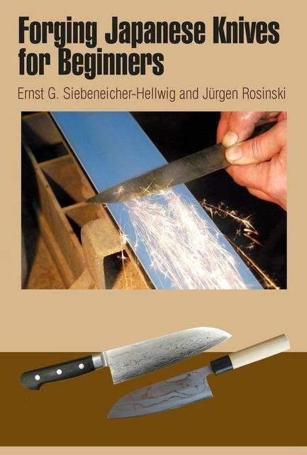 Image du produit Forging Japanese Knives for Beginners (Anglais, Ernst G. Siebeneicher-Hellwig, 2014)