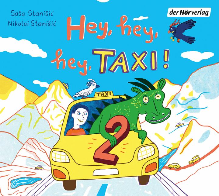 Actual product image Hey, hey, hey, taxi! 2 (Sasa Stanisic, Nikolai Stanisic, German)