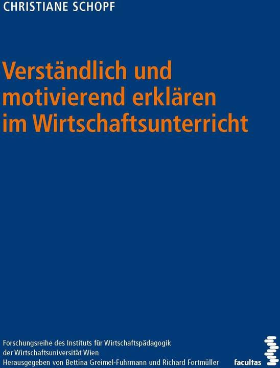 Actual product image Verständlich und motivierend erklären im Wirtschaftsunterricht (German, Christiane Schopf, 2024)