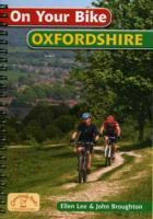 Image du produit On Your Bike Oxfordshire (Anglais, Ellen Lee, John Broughton, 2011)