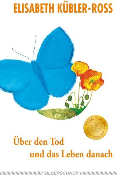 Actual product image Über den und das Leben danach (German, Elisabeth Kübler-Ross, 2012)