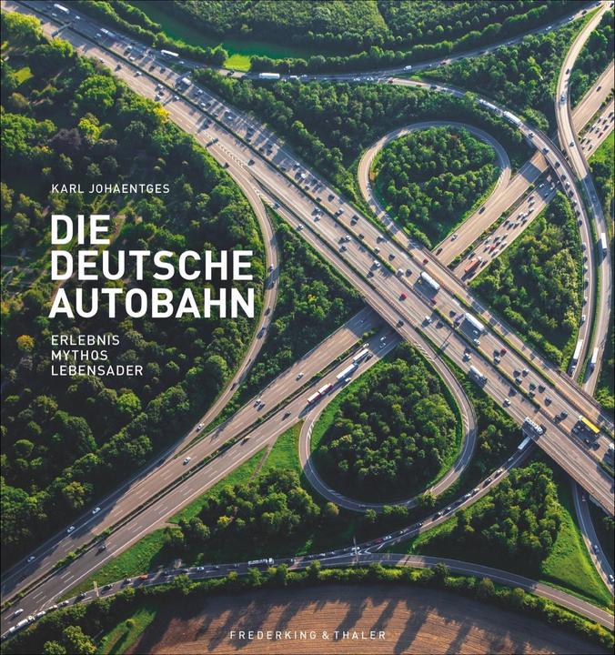 Image du produit Die Deutsche Autobahn (Allemand, Charles Johaentges, 2021)