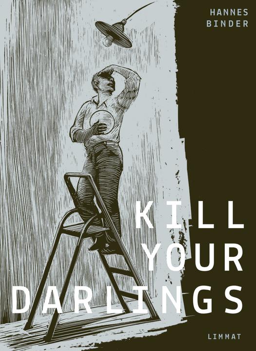 Immagine prodotto Kill Your Darlings (Tedesco, Hannes Binder, Dirk Vaihinger, 2022)