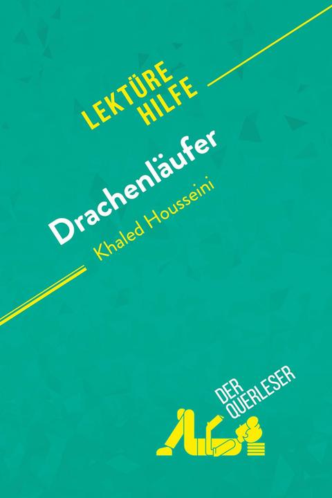 Produktbild Drachenläufer von Kahled Housseini (Lektürehilfe)