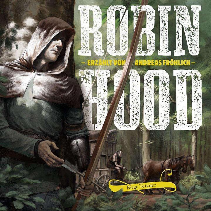 Produktbild Tetzner:Robin Hood,CD (Andreas Fröhlich, Karl Uhlenbrock, Birge Tetzner, Rupert Schellenberger, Deutsch)