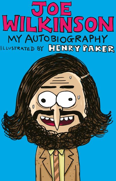 Produktbild Joe Wilkinson: My Autobiography (Joe Wilkinson, Henry Paker, Englisch)