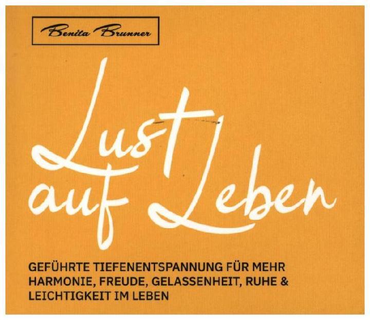 Produktbild Brunner:Lust auf Leben (Benita Brunner, Deutsch)