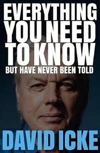 Actual product image Everything You Need to Know but Have Never Been Told (English, David Icke, 2017)