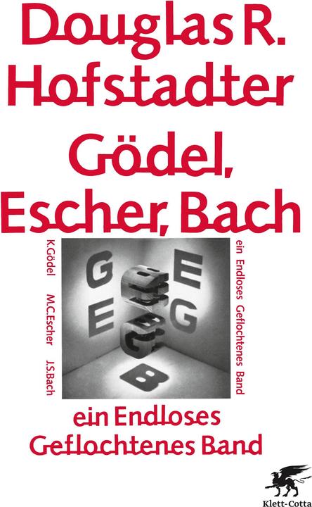 Actual product image Gödel, Escher, Bach - ein Endloses Geflochtenes Band (German, Douglas Hofstadter, 2016)
