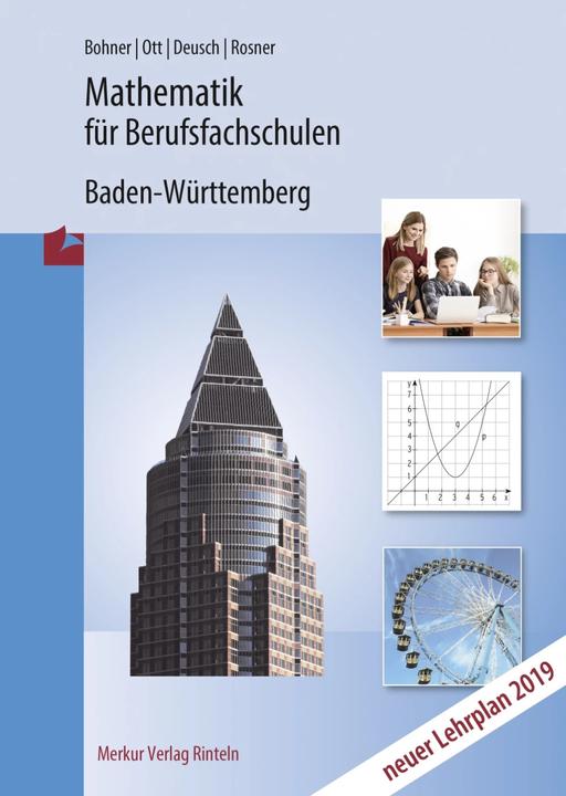 Produktbild Merkur Mathematik für Berufsfachschulen - Wirtschaftsschulen. Baden-Württemberg (Deutsch, Roland Ott, Kurt Bohner, Ronald Deusch, Stefan Rosner, 2019)