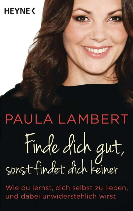 Immagine prodotto Finde dich gut, sonst findet dich keiner (Tedesco, Paula Lambert, 2016)