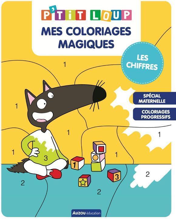 Produktbild P'tit Loup / Mes coloriages magiques / Les chiffres (Französisch, Lallemand Orianne, Thuillier Éléonore, 2022)