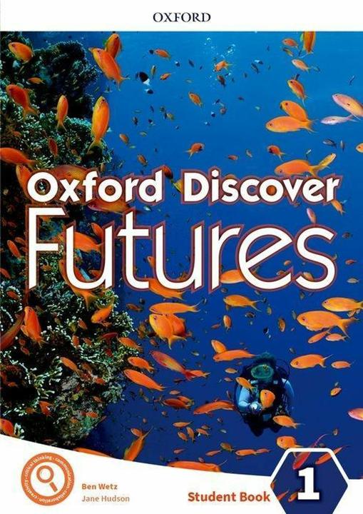 Produktbild Wetz, B: Oxford Discover Futures: Level 1: Student Book (Englisch, Wetz Ben, 2019)