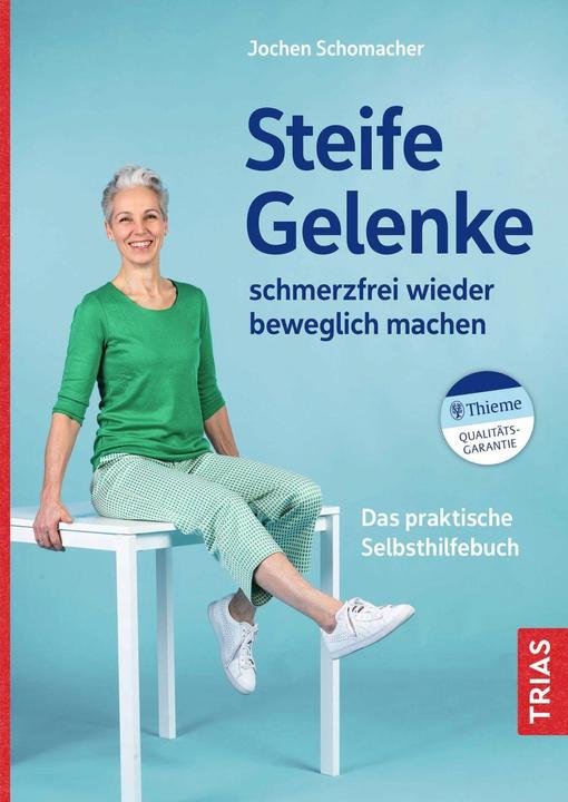 Immagine prodotto Steife Gelenke schmerzfrei wieder beweglich machen (Tedesco, Jochen Schomacher, 2023)
