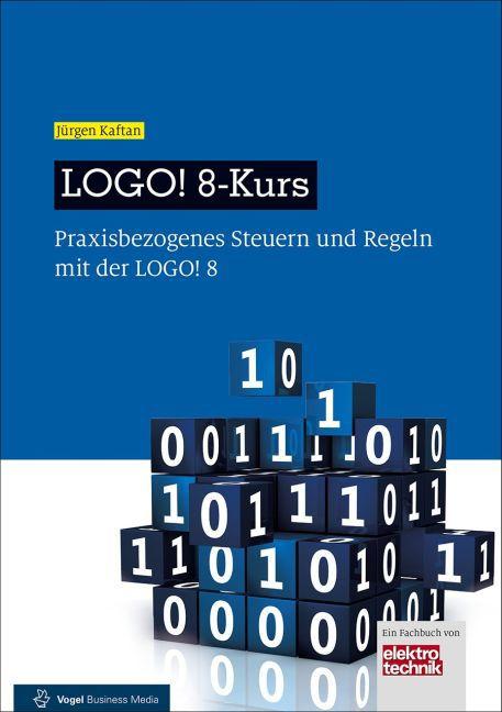 LOGO! 8-Kurs (Deutsch, Jürgen Kaftan, 2016)