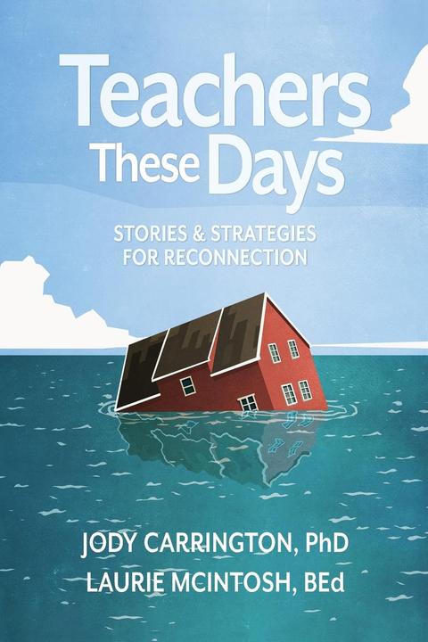 Teachers These Days (English, Jody McIntosh Carrington, 2021)