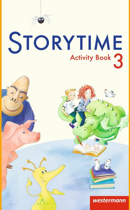 Produktbild Storytime 3. Activity Book (Deutsch, Englisch, Frank Wessel, Renate Kreis, Patricia Duncan-Hauff, Sigmund Mandl, Ulla Leonhardt-Holloh, 2015)