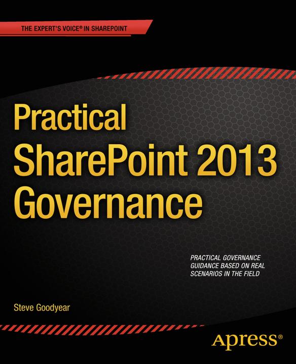 Produktbild Practical SharePoint 2013 Governance (Englisch, Steve Goodyear, 2013)