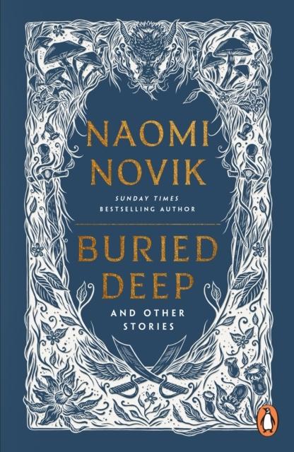 Immagine prodotto Buried Deep and Other Stories (Inglese, Novik Naomi, 2025)