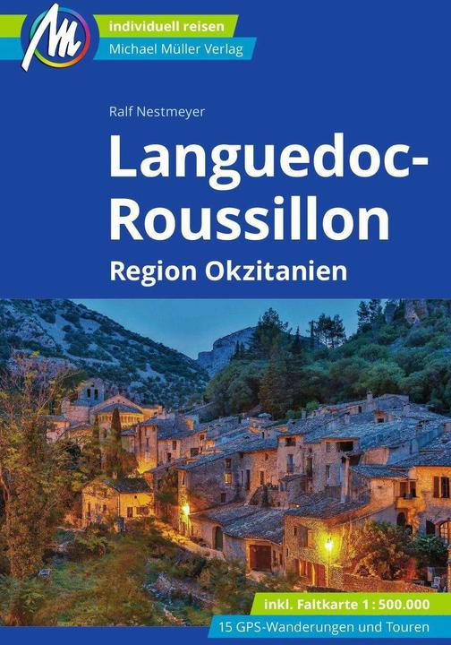 Produktbild Languedoc-Roussillon Reiseführer Michael Müller Verlag (Deutsch, Ralf Nestmeyer, 2024)