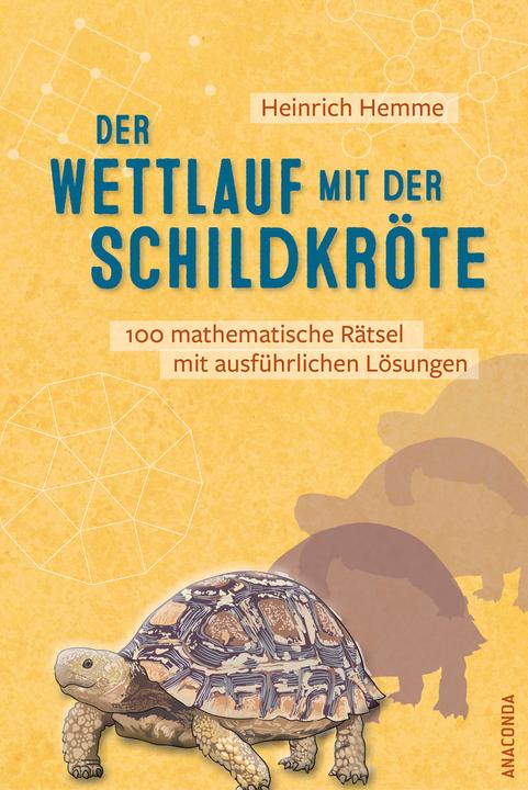 Actual product image The race with the turtle. 100 mathematical puzzles with detailed solutions (German, Heinrich Hemme, 2023)