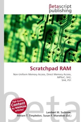 Produktbild Scratchpad RAM (Susan F. Marseken, Miriam T. Timpledon, Lambert M. Surhone, 2010)