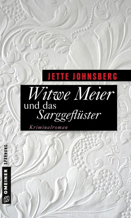 Actual product image Widow Meier and the coffin whispering (Jette Johnsberg, 2016)