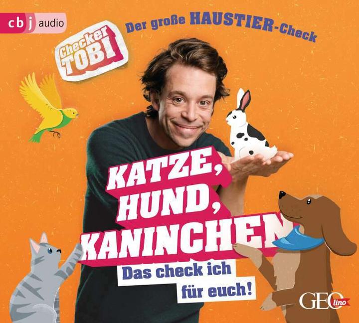 Produktbild Checker Tobi - Der grosse Haustier-Check: Katze, Hund, Kaninchen – Das check ich für euch! (Gregor Eisenbeiss, Deutsch)