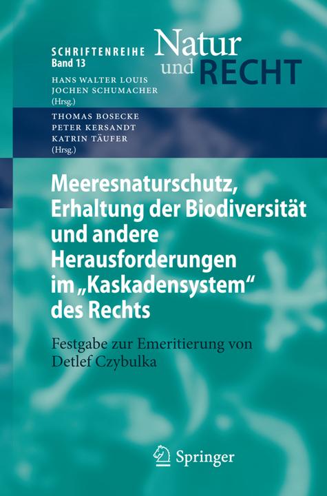 Actual product image Meeresnaturschutz, Erhaltung der Biodiversität und andere Herausforderungen im 'Kaskadensystem' des (Katrin Täufer, Thomas Bosecke, Peter Kersandt, 2012)