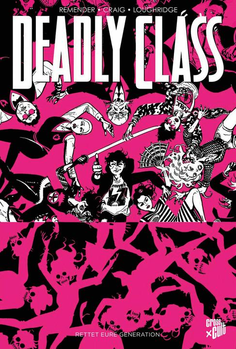 Produktbild Deadly Class 10 (Deutsch, Rick Remender, Wes Craig, Lee Loughridge, Silvano Loureiro Pinto, 2022)