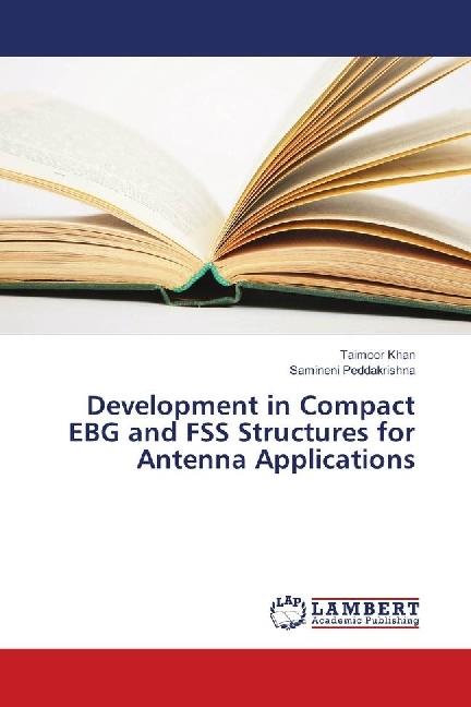 Produktbild Development in Compact EBG and FSS Structures for Antenna Applications (Taimoor Khan, Samineni Peddakrishna, 2018)