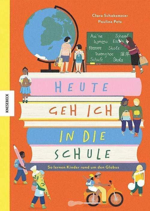 Immagine prodotto Heute geh ich in die Schule (Tedesco, Pauline Pete, Clara Schaksmeier, 2023)