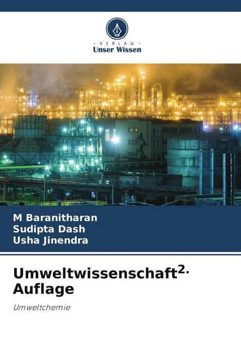 Produktbild Umweltwissenschaft2. Auflage (Deutsch, Sudipta Dash, Usha Jinendra, M Baranitharan, 2024)