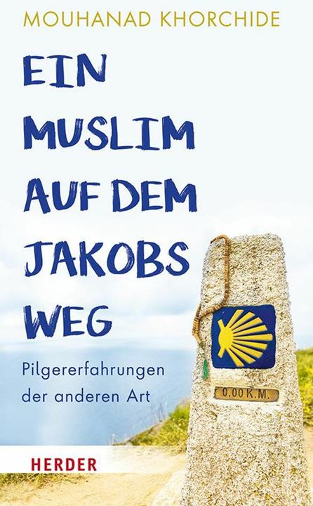 Actual product image Ein Muslim auf dem Jakobsweg (German, Mouhanad Khorchide, 2024)