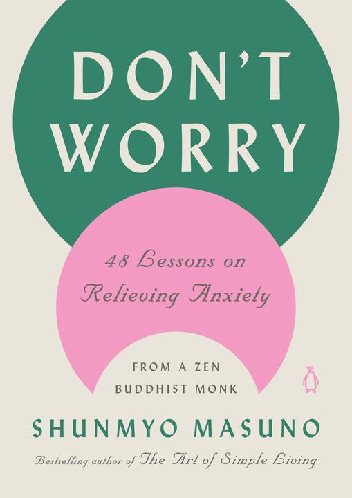 Actual product image Don't Worry (English, Allison Markin Powell, Shunmyo Masuno, 2022)