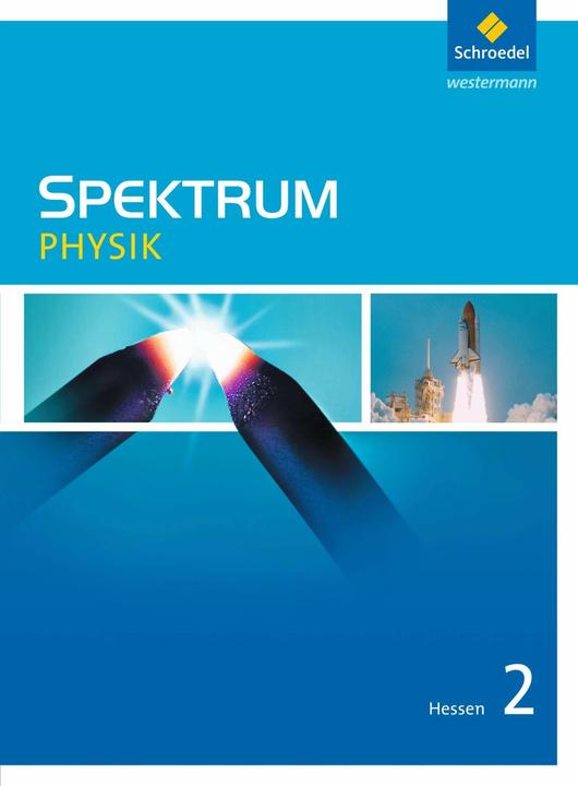 Actual product image Spektrum Physik 2. Schülerband. Hessen (German, Thomas Appel, Michael Langer, Jürgen M. Schroeder, Gerhard Glas, Rainer Serret, 2012)