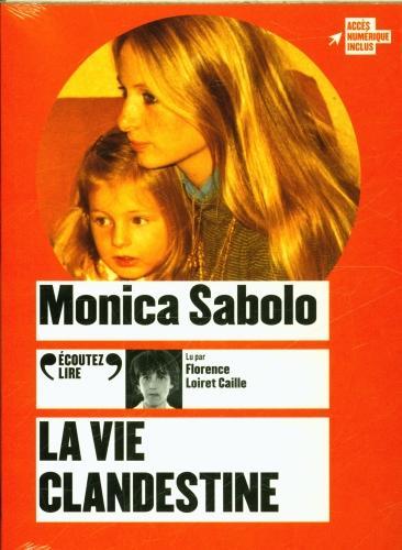 Produktbild La vie clandestine (Französisch, Sabolo Monica, 2022)