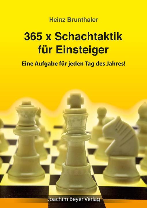 Image du produit 365 x Schachtaktik für Einsteiger (Allemand, Heinz, Brunthaler, 2024)