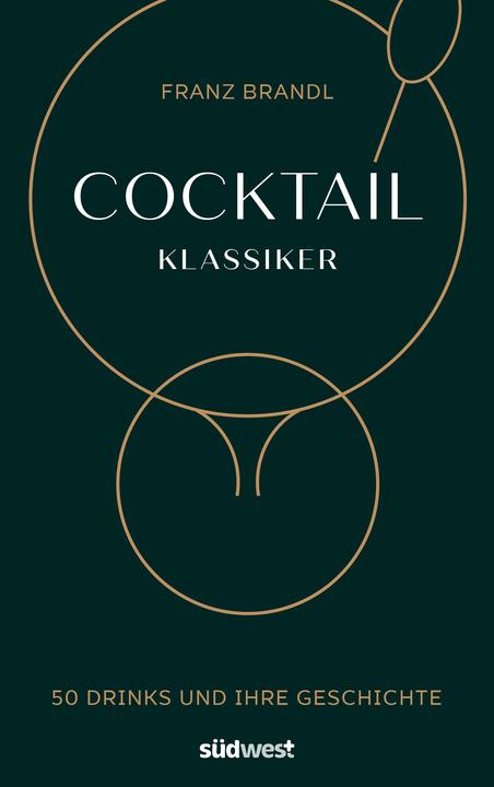 Cocktail Klassiker (German, Franz Brandl, 2019)