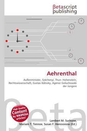 Actual product image Aehrenthal (Lambert M. Surhone, Mariam T. Tennoe, Susan F. Henssonow, 2010)