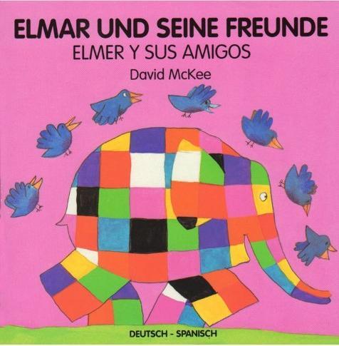 Immagine prodotto Elmar und seine Freunde, deutsch-spanisch. Elmer y sus amigos (Tedesco, David McKee, 2016)