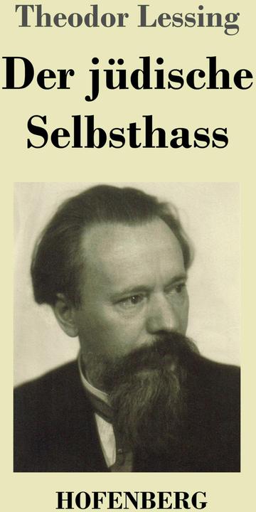 Produktbild Der jüdische Selbsthass (Theodor Lessing, 2022)