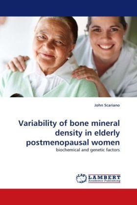Produktbild Variability of bone mineral density in elderly postmenopausal women (John Scariano, 2010)
