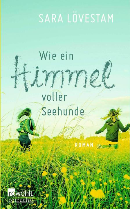 Produktbild Rotfuchs Wie ein Himmel voller Seehunde (Deutsch, Sara Lövestam, 2024)