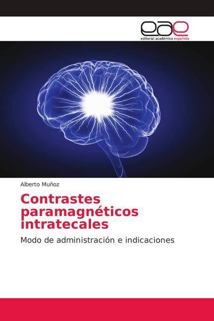 Produktbild Contrastes paramagnéticos intratecales (Alberto Muñoz, 2019)