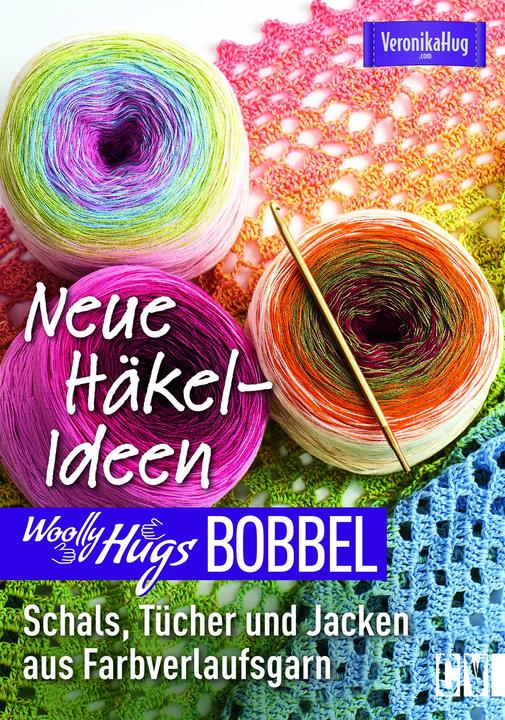 Produktbild Woolly Hugs Bobbel Neue Häkel-Ideen (Deutsch, Veronika Hug, 2022)