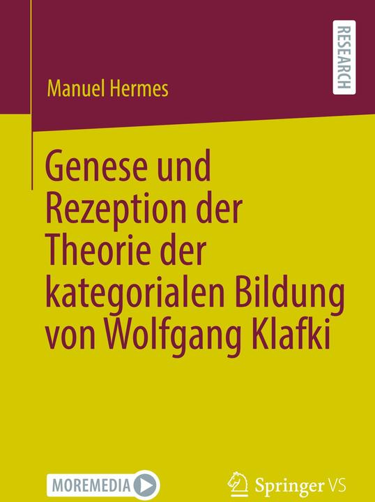 Actual product image Genese und Rezeption der Theorie der kategorialen Bildung von Wolfgang Klafki (German, Manuel Hermes, 2024)