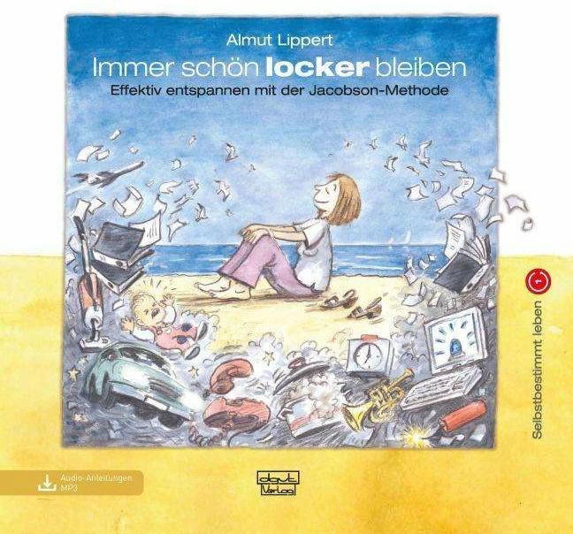 Actual product image Immer sch?n locker bleiben (German, Almut Lippert, 2023)